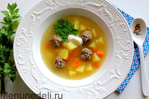 Суп картофельный с фрикадельками как в детском саду | Меню недели